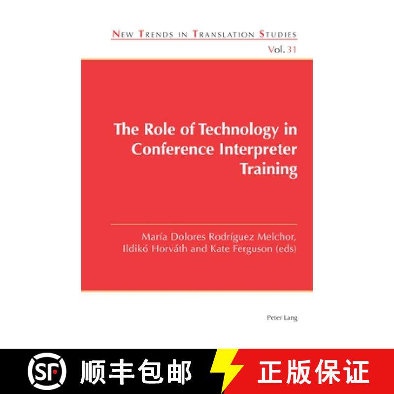 预订 The Role of Technology in Conference Interpreter Training [9781788744072]