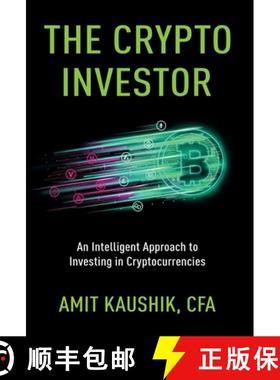预订 The Crypto Investor: An Intelligent Approach to Investing in Cryptocurrencies [9798885048163]