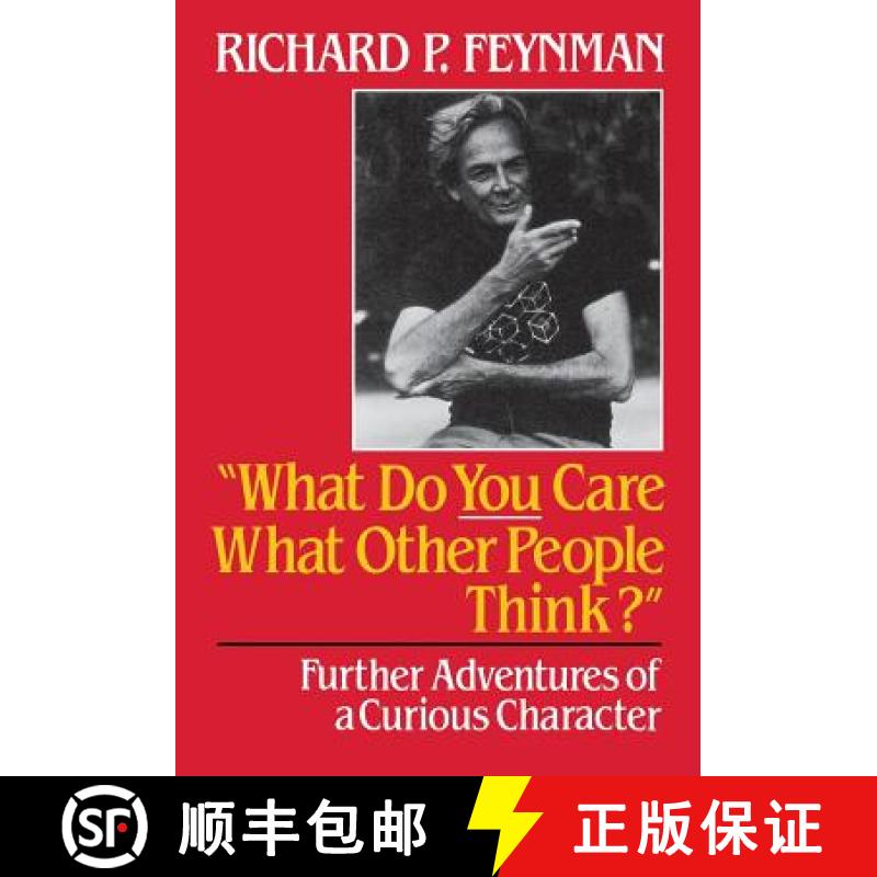 【3-4周达】What Do You Care What Other People Think?: Further Adventures of a Curious Character [9780393026597]