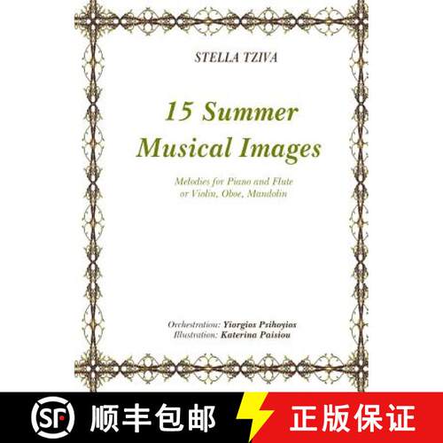 【3-4周达】15 Summer Musical Images Melodies for Piano & Flute or Violin, Oboe, Mandolin [9781365009372]
