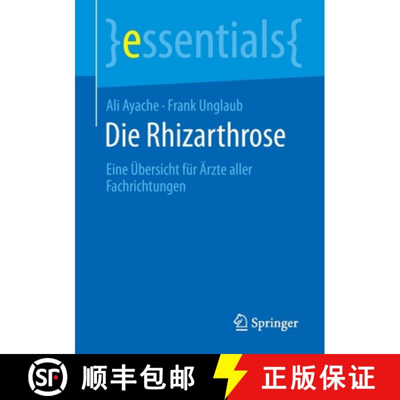 【3-4周达】Die Rhizarthrose : Eine Übersicht für Ärzte aller Fachrichtungen [9783662664162]