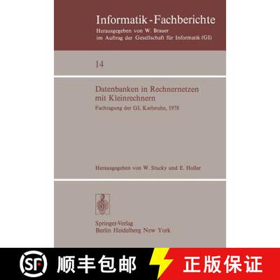 【3-4周达】Datenbanken in Rechnernetzen mit Kleinrechnern: GI-Fachtagung mit Unterstützung durch das... [9783540087755]