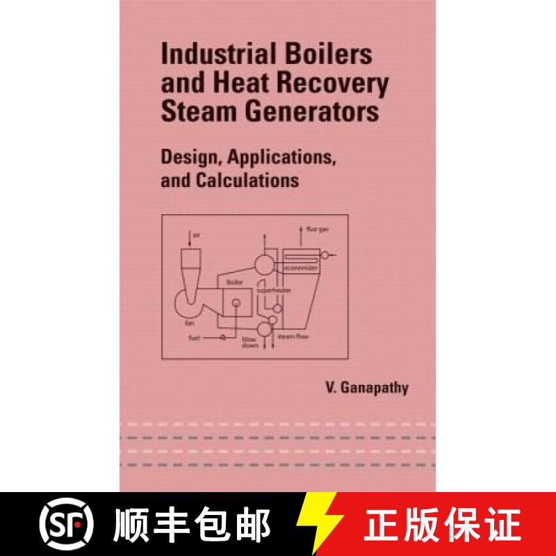 【3-4周达】Industrial Boilers and Heat Recovery Steam Generators: Design, Applications, and Calculations [9780824708146]