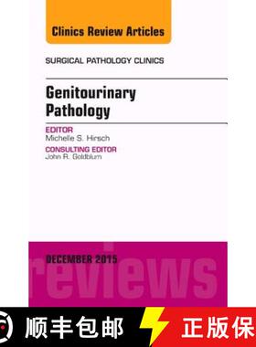 【3-4周达】Genitourinary Pathology, An Issue of Surgical Pathology Clinics [9780323395878]