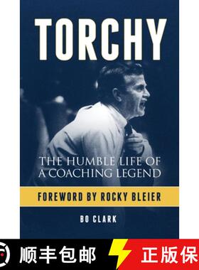 【3-4周达】Torchy: The Humble Life of a Coaching Legend [9781732974616]