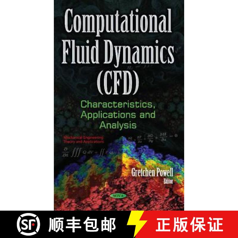 【3-4周达】Computational Fluid Dynamics (CFD): Characteristics, Applications and Analysis [9781634848886]