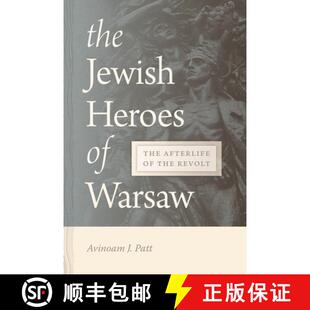 Afterlife Jewish 9780814345160 Revolt the Warsaw Heroes The 预订