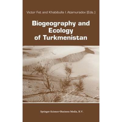 【4周达】Biogeography and Ecology of Turkmenistan [9780792327387]