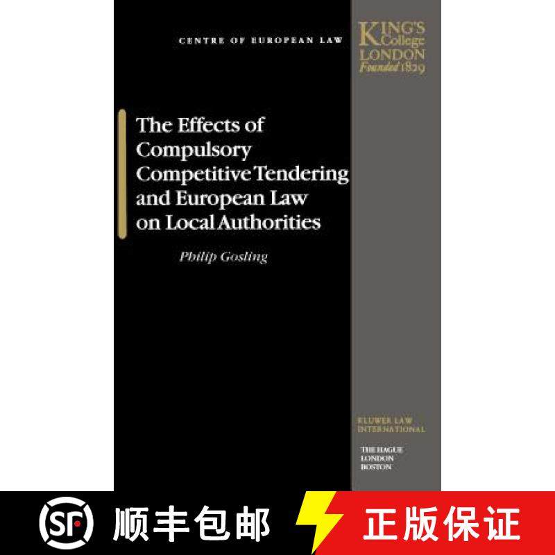 预订 The Effects of Compulsory Competitive Tendering and European Law on Local Authorities [9789041198259]
