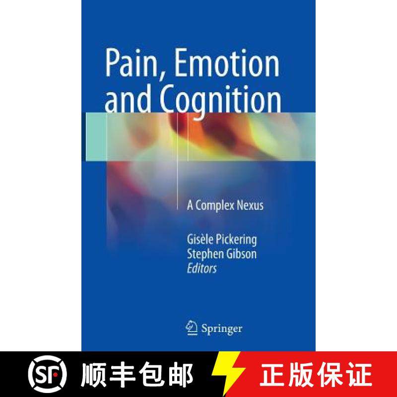 【3-4周达】Pain, Emotion and Cognition : A Complex Nexus [9783319346007]