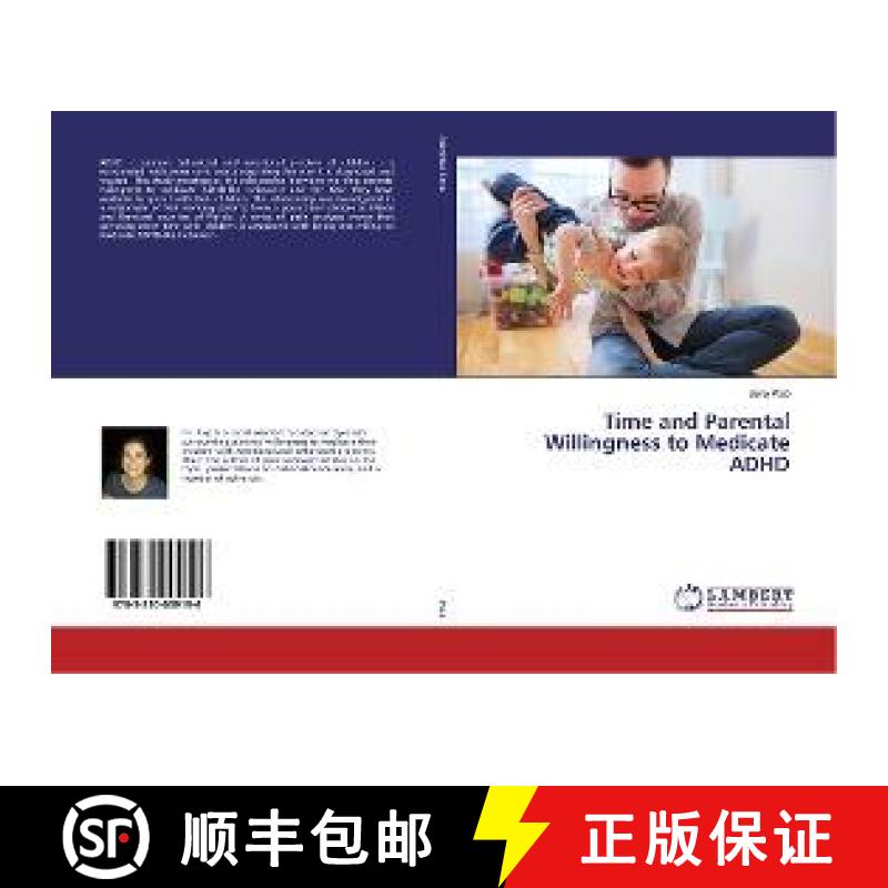 预订 Time and Parental Willingness to Medicate ADHD [9783330009196]