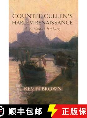 【3-4周达】Countée Cullen's Harlem Renaissance: A Personal History [9781643174273]