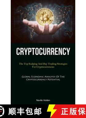 预订 Cryptocurrency: The Top Scalping And Day Trading Strategies For Cryptocurrencies (Global Economi... [9781837875160]