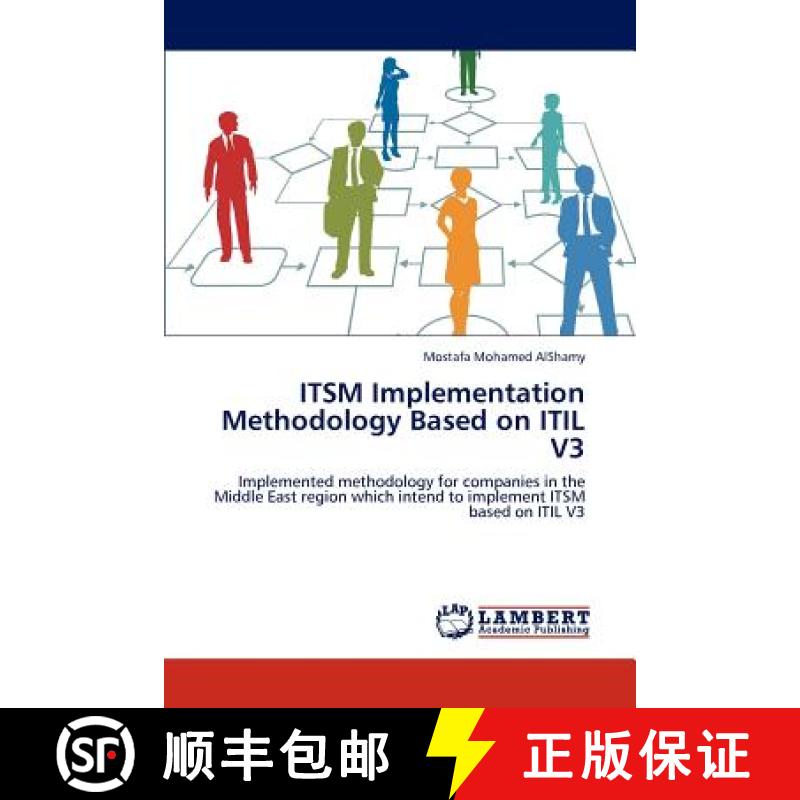 预订 Itsm Implementation Methodology Based on Itil V3 [9783659202339]