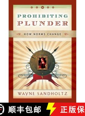 【3-4周达】Prohibiting Plunder: How Norms Change [9780195337235]
