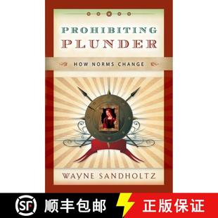 Prohibiting Plunder How Change 4周达 Norms 9780195337235