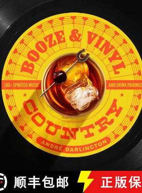 【3-4周达】Booze & Vinyl Country: 100+ Spirited Music-And-Drink Pairings [9798894141152]