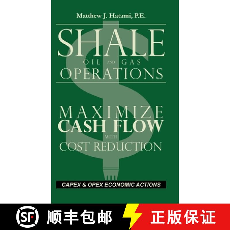 预订 Shale Oil and Gas Operations: Maximize Cash Flow with Cost Reduction [9798990764019]