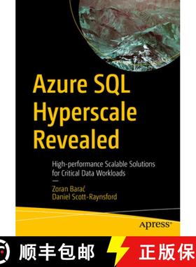 预订 Azure SQL Hyperscale Revealed : High-performance Scalable Solutions for Critical Data Workloads [9781484292242]