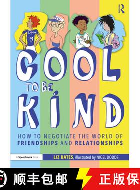 【3-4周达】Cool to Be Kind: How to Negotiate the World of Friendships and Relationships [9780367679996]