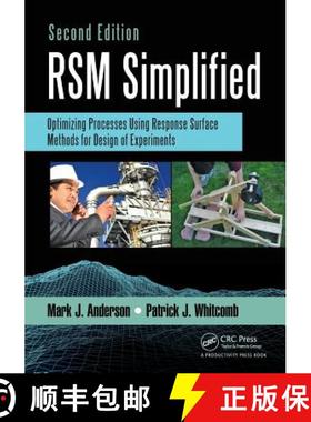 【3-4周达】RSM Simplified : Optimizing Processes Using Response Surface Methods for Design of Experim... [9781498745987]
