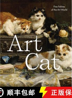 【3-4周达】Art Cat: Fine Felines of the Art World [9781922754257]
