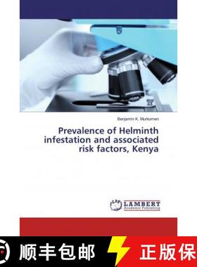 预订 Prevalence of Helminth infestation and associated risk factors, Kenya [9786200288547]