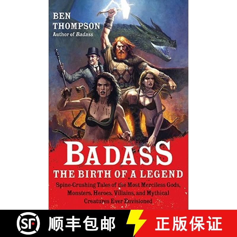 【3-4周达】Badass: The Birth of a Legend: Spine-Crushing Tales of the Most Merciless Gods, Monsters, ... [9780062001351]