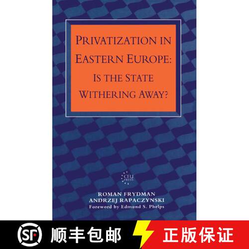 【3-4周达】精装 Privatization in Eastern Europe – Is the State Withering Away? [9781858660042]