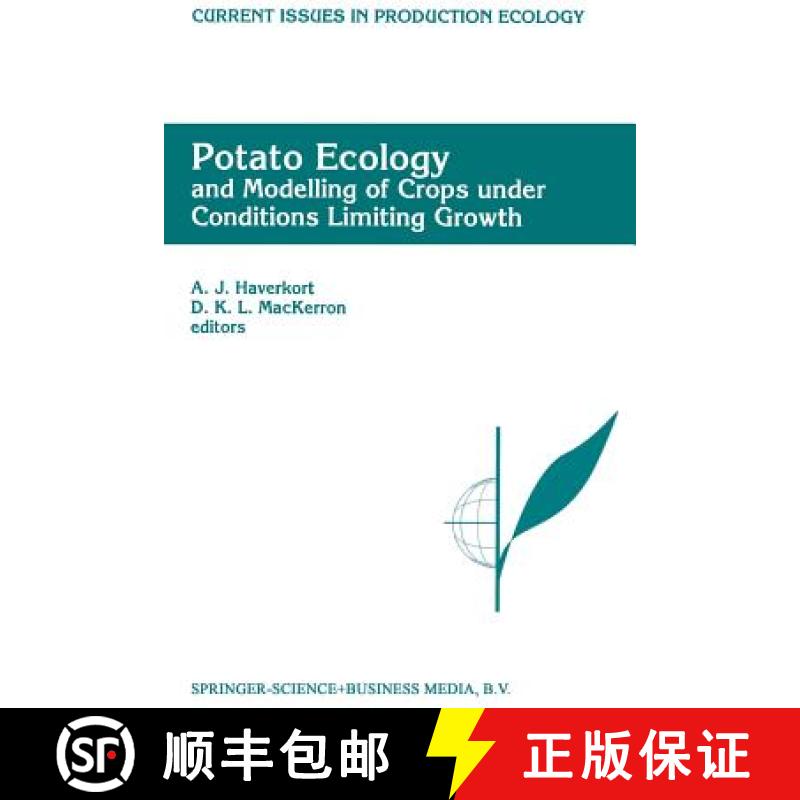 【3-4周达】Potato Ecology And modelling of crops under conditions limiting growth: Proceedings of the... [9789401040280]