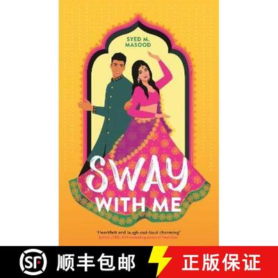 【3-4周达】Sway With Me: A gorgeous romcom for fans of Sandhya Menon and Jenny Han [9781529311389]