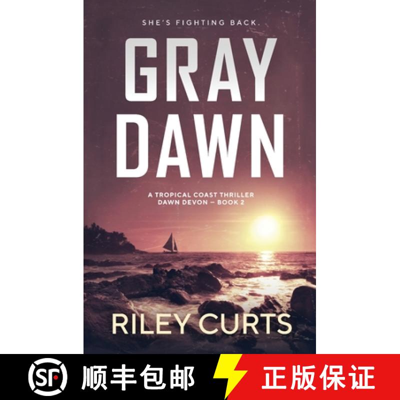 【3-4周达】Gray Dawn: A Dawn Devon Adventure - Book 2 [9781777151584]