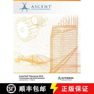 【3-4周达】AutoCAD Electrical 2018 Fundamentals with NFPA Standards: Autodesk Authorized Publisher [9781946571366]