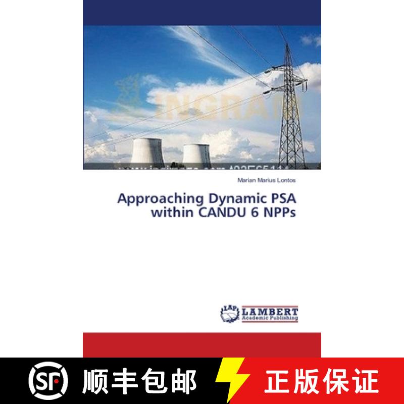 预订 Approaching Dynamic PSA within CANDU 6 NPPs [9783659388811]