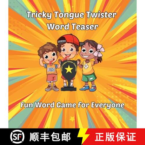【3-4周达】Tricky Tongue Twister Word Teaser: Fun Word Game for Everyone [9781959376118]
