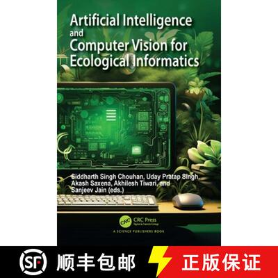 【3-4周达】精装 Artificial Intelligence and Computer Vision Technologies for Ecological Informat [9781032836430]