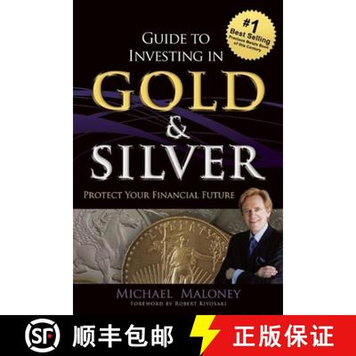 【3-4周达】Guide To Investing in Gold & Silver : Protect Your Financial Future [9781937832742]