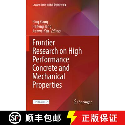 【3-4周达】Frontier Research on High Performance Concrete and Mechanical Properties [9789819740925]