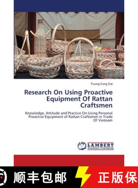 预订 Research On Using Proactive Equipment Of Rattan Craftsmen [9783659182396]