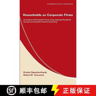 【3-4周达】Households as Corporate Firms: An Analysis of Household Finance Using Integrated Household... [9780521195829]