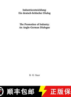 【3-4周达】Industrieentwicklung: Ein Deutsch-Britischer Dialog [9783598214271]
