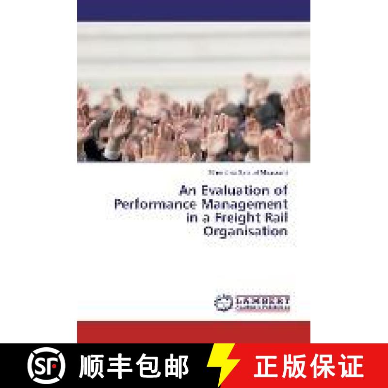 预订 An Evaluation of Performance Management in a Freight Rail Organisation [9783659507625]