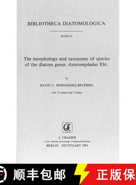 预订 Bibliotheca Diatomologica, Volume 23: The Morphology and Taxonomy of Species of the Diatom Genus... [9783443570149]