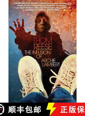 预订 The Infusion of Archie Lambert [9781628154924]