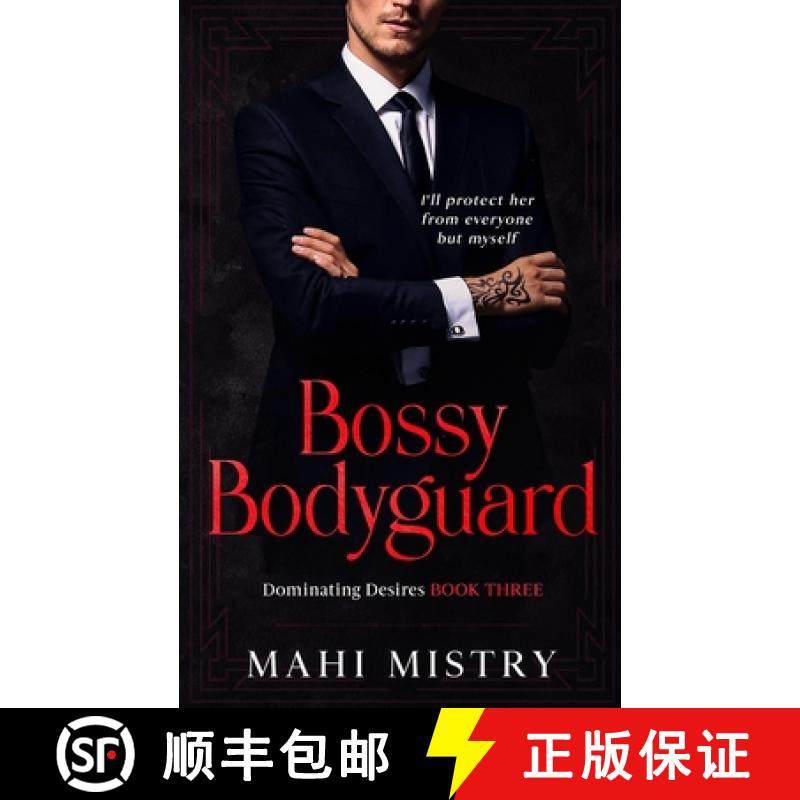 【3-4周达】Bossy Bodyguard: Bodyguard/ Ex's Dad Age Gap Romance [9789356273467]