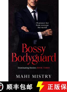 【3-4周达】Bossy Bodyguard: Bodyguard/ Ex's Dad Age Gap Romance [9789356273467]