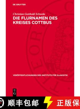 预订 Die Flurnamen Des Kreises Cottbus [9783112749340]