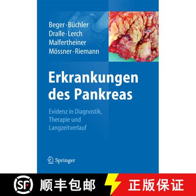 【3-4周达】Erkrankungen des Pankreas: Evidenz in Diagnostik, Therapie und Langzeitverlauf [9783642379635]