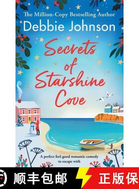 【3-4周达】Secrets of Starshine Cove: An Utterly Feel-Good Holiday Romance to Escape with [9781805082965]