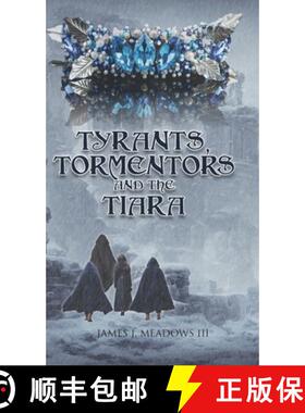 预订 Tyrants, Tormentors and the Tiara [9798890316387]